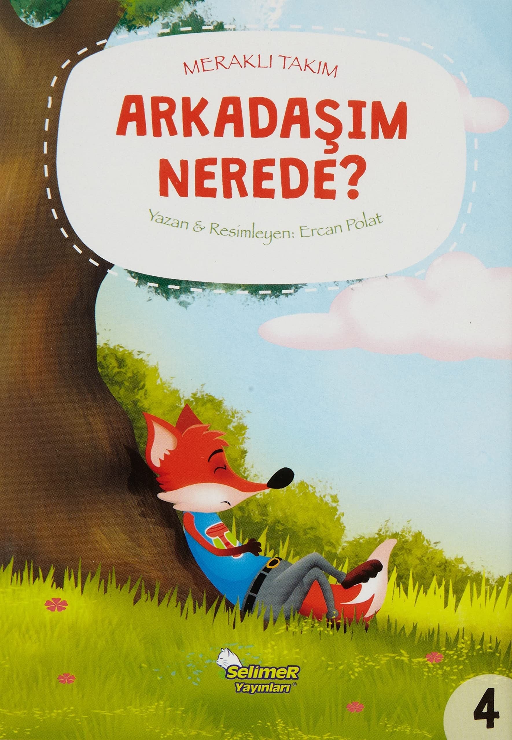 Meraklı Takım - Arkadaşım Nerede? | Selimer Yayınları (Ciltsiz)