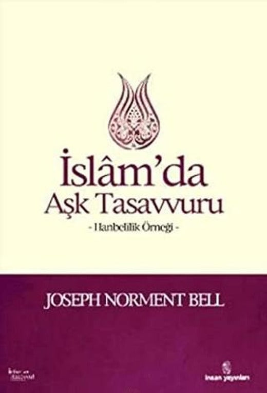 İslam'da Aşk Tasavvuru | İnsan Yayınları (Ciltsiz)