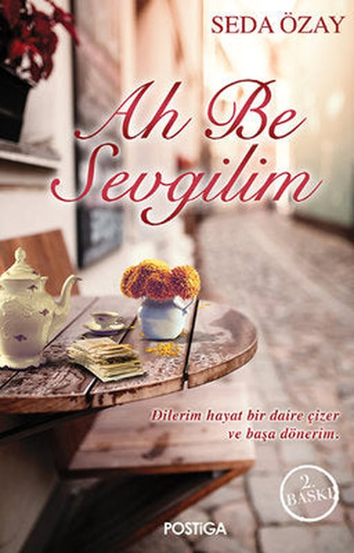 Ah Be Sevgilim | Postiga