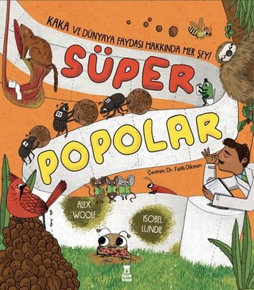 Süper Popolar - Kaka ve Dünyaya Faydası Hakkında Her Şey! | Taze Kitap