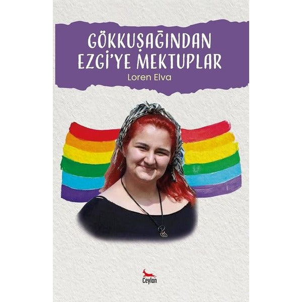 Gökkuşağından Ezgi’ye Mektuplar
