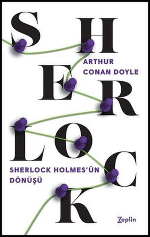 Sherlock Holmes-Sherlock Holmes'ün Dönüşü | Zeplin Kitap