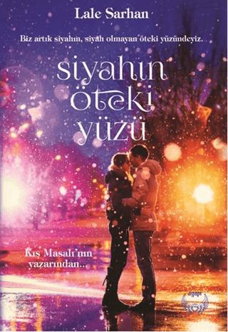 Siyahın Öteki Yüzü | Agapi Yayınları (Ciltsiz)  - Resim 1