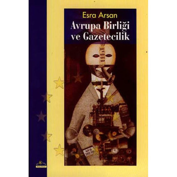 Avrupa Birliği ve Gazetecilik | Ütopya Yayınevi