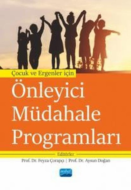 Önleyici Müdahele Programı - Çocuk ve Ergenler için | Nobel Akademik Yayıncılık (İnce Kapak)