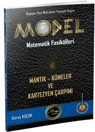 Model Matematik Fasikülleri Mantık-Kümeler ve Kartezyen Çarpımı