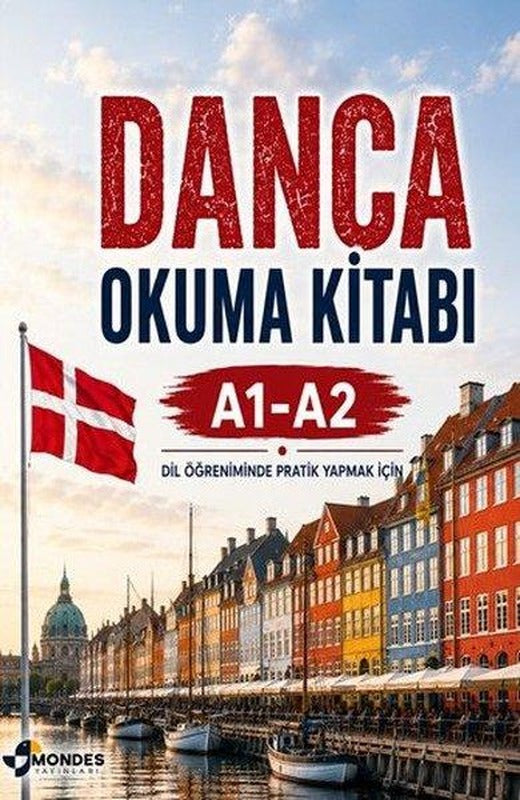 Danca Okuma Kitabı A1 - A2 - Dil Öğreniminde Pratik Yapmak İçin | Mondes Yayınları (İnce Kapak)