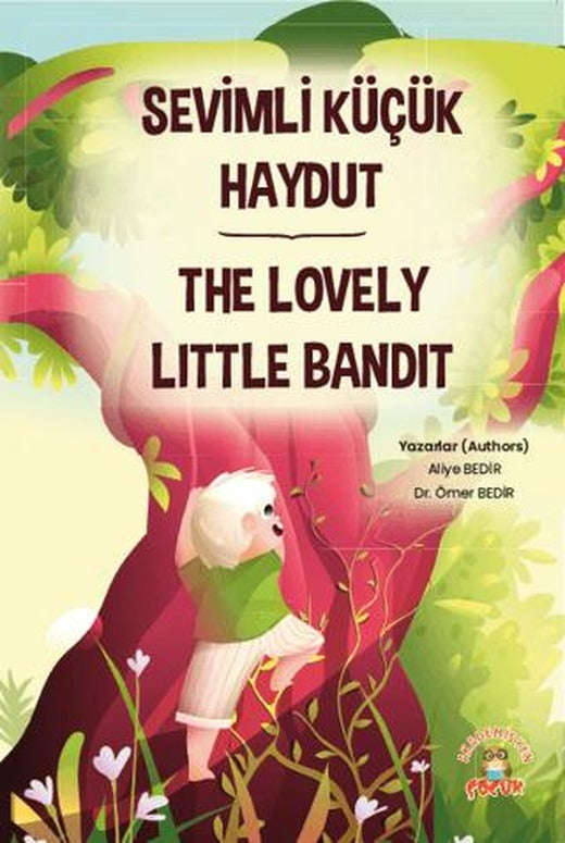 Sevimli Küçük Haydut ­The Lovely Little Bandit | Akademisyen Kitabevi (Ciltsiz)