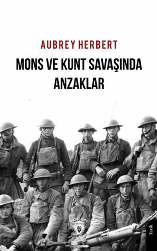 Mons ve Kunt Savaşında Anzaklar | Dorlion Yayınları (Ciltsiz)