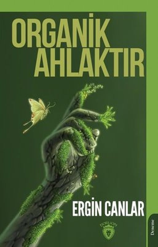 Organik Ahlaktır | Dorlion Yayınevi