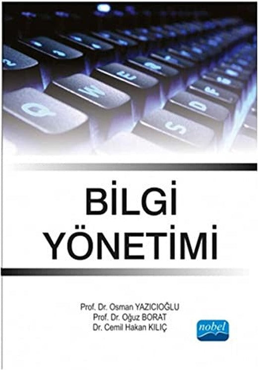 Bilgi Yönetimi | Nobel Akademi Yayıncılık