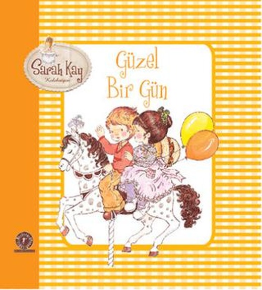 Sarah Kay Koleksiyonu - Güzel Bir Gün