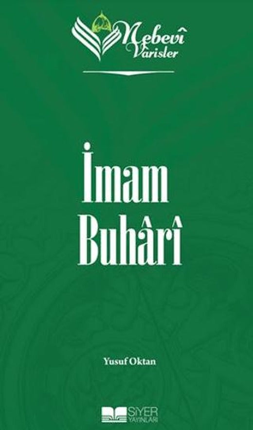 Nebevi Varisler 31 - İmam Buhari