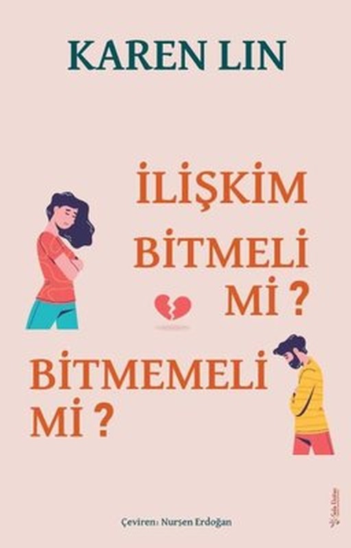 İlişkim Bitmeli Mi? Bitmemeli Mi? | Sola Unitas