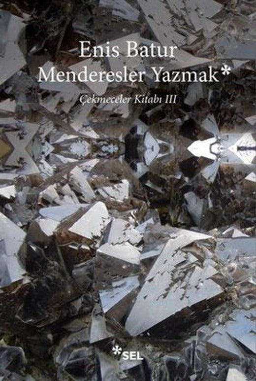 Menderesler Yazmak - Çekmeceler Kitabı 3 | Sel Yayıncılık (İnce Kapak)