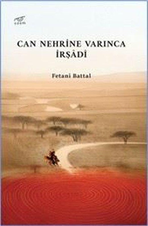 Can Nehrine Varınca İrşadi | Uzam Yayınları (İnce Kapak)