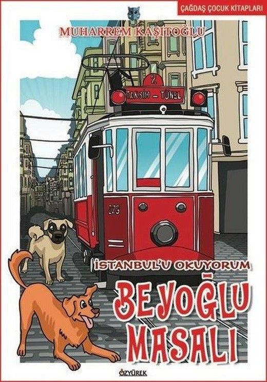 İstanbul'u Okuyorum Beyoğlu Masalı | Özyürek Yayınevi (İnce Kapak)