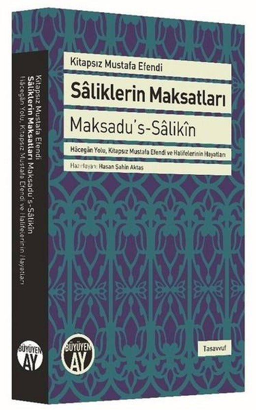 Saliklerin Maksatları | Büyüyenay Yayınları (İnce Kapak)