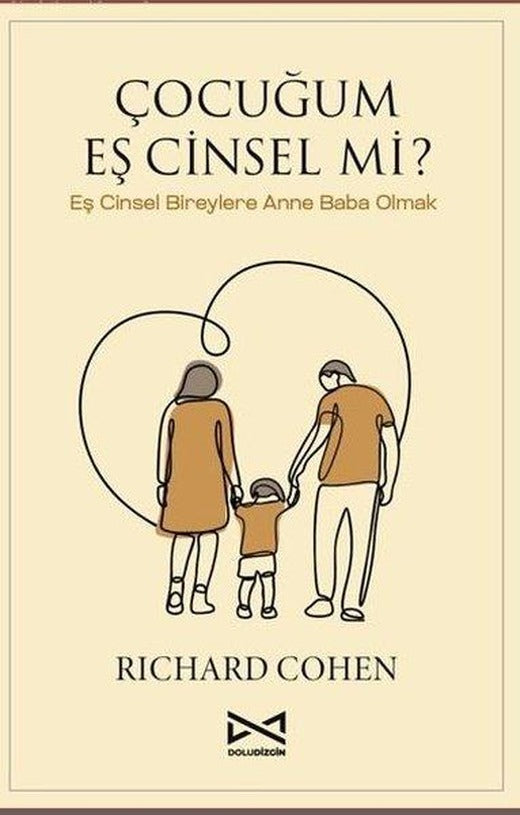 Çocuğum Eş Cinsel mi? Eş Cinsel Bireylere Anne Baba Olmak | Doludizgin Yayınları (İnce Kapak)
