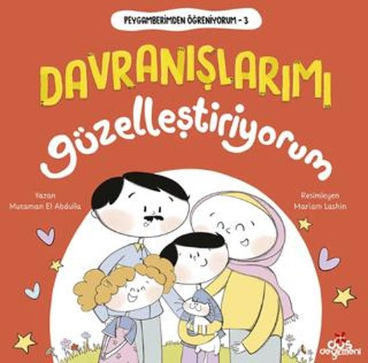 Peygamberimden Öğreniyorum 3 - Davranışlarımı Güzelleştiriyorum
