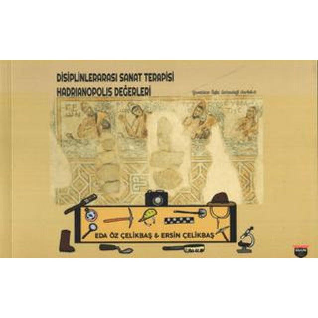 Disiplinlerarası Sanat Terapisi Hadrianopolis Değerleri