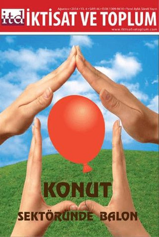 İktisat ve Toplum Dergisi Sayı: 46 | İktisat ve Toplum Dergisi (Ciltsiz)