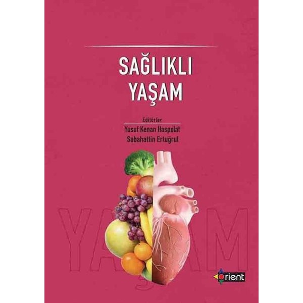 Sağlıklı Yaşam | Orient Yayınları (İnce Kapak)