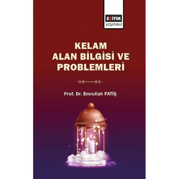 Kelam Alan Bilgisi ve Problemleri | Eğitim Yayınevi - Bilimsel Eserler (Ciltsiz)