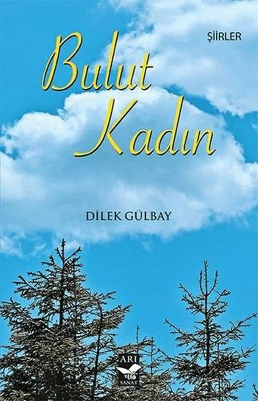 Bulut Kadın | Arı Sanat Yayınevi (Ciltsiz)