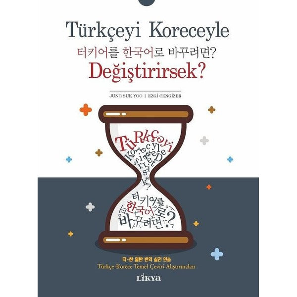 Türkçeyi Koreceyle Değiştirirsek?