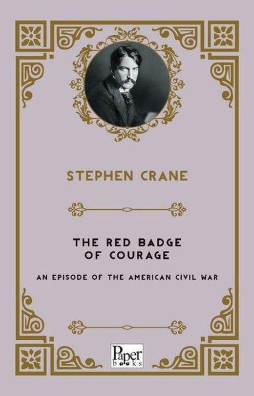 The Red Badge Of Courage An Episode Of The American Civil War | Paper Books (İnce Kapak)