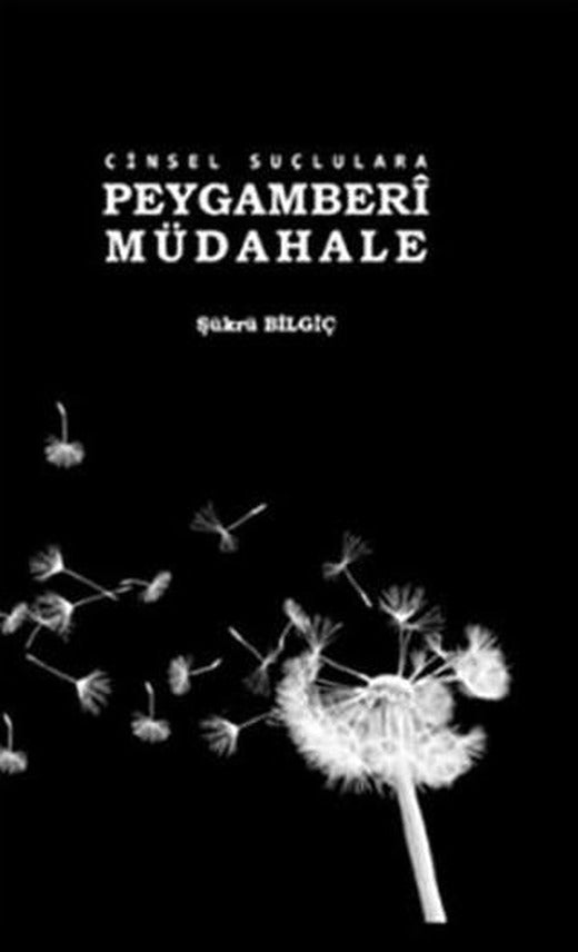 Cinsel Suçlulara Peygamberi Müdahale | İşrak Yayınları (Ciltsiz)