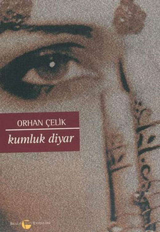 Kumluk Diyar | Belge Yayınları (Ciltsiz)