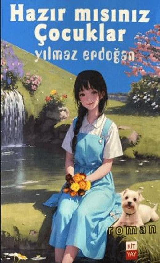 Hazır mısınız Çocuklar