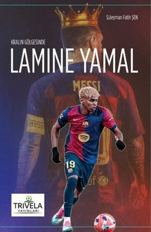 Kralın Gölgesinde Lamine Yamal | Trivela Yayınları (İnce Kapak)