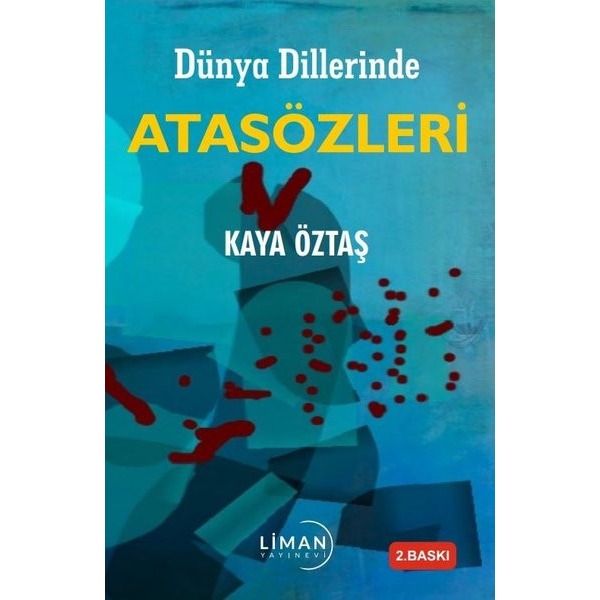 Dünya Dillerinde Atasözleri | Liman Yayınevi