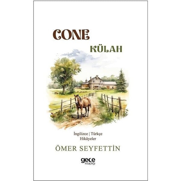 Cone - Külah - İngilizce/Türkçe Hikayeler | Gece Kitaplığı