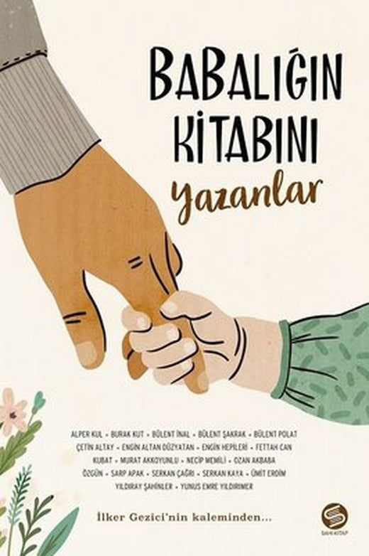 Babalığın Kitabını Yazanlar | Sahi Kitap
