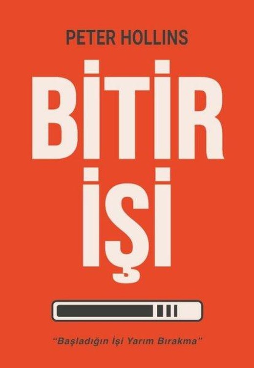 Bitir İşi - Başladığın İşi Yarım Bırakma | Saga Kitap (İnce Kapak)