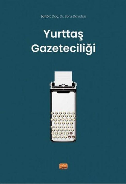 Yurttaş Gazeteciliği | Nobel Bilimsel Eserler (İnce Kapak)