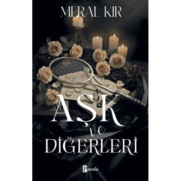 Aşk ve Diğerleri | Parola Yayınları (İnce Kapak)