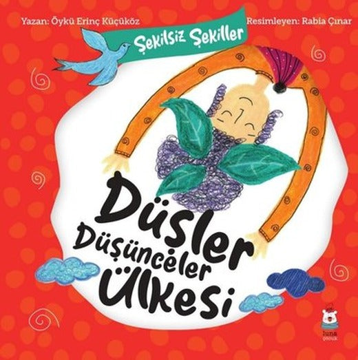 Düşler Düşünceler Ülkesi - Şekilsiz Şekiller | Luna Yayınları