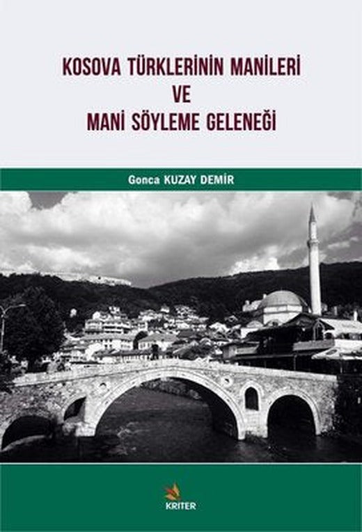 Kosova Türklerinin Manileri ve Mani Söyleme Geleneği | Kriter