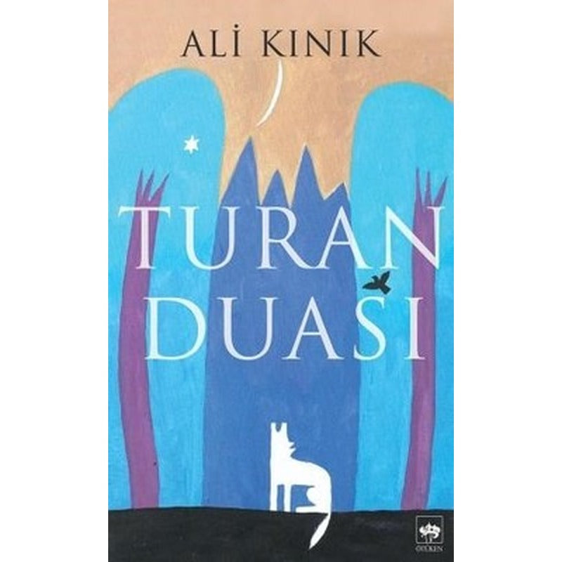 Turan Duası | Ötüken Neşriyat Yayınları