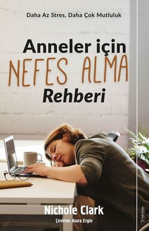 Anneler İçin Nefes Alma Rehberi - Daha Az Stres Daha Çok Mutluluk | Sola Unitas