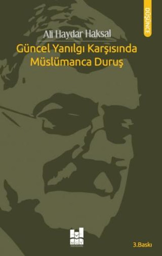 Güncel Yanılgı Karşısında Müslümanca Duruş | Mgv Yayınları (Ciltsiz)