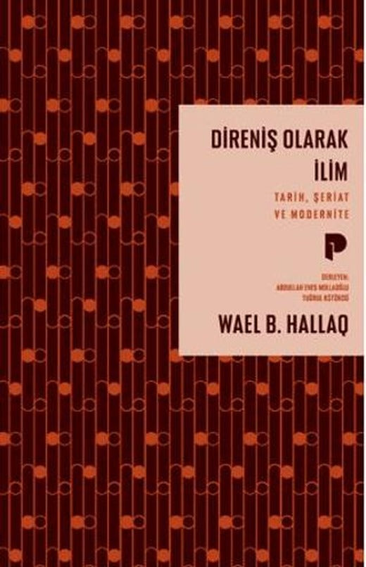 Direniş Olarak İlim | Pınar Yayınları (Ciltsiz)