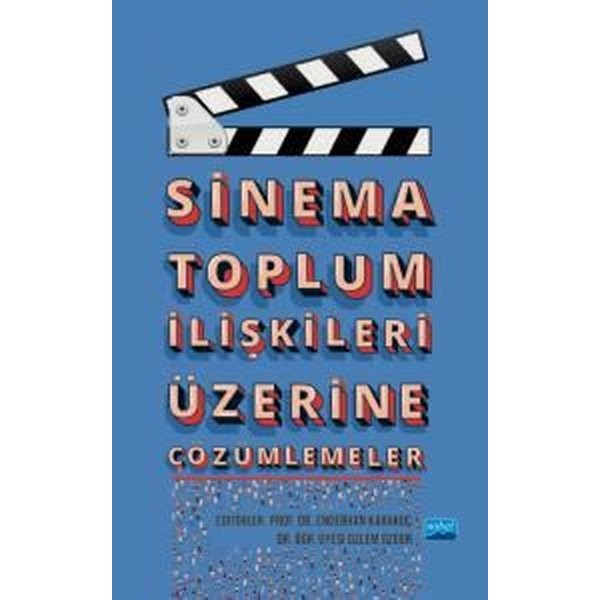 Sinema Toplum İlişkileri Üzerine Çözümlemeler | Nobel Akademik Yayıncılık (İnce Kapak)