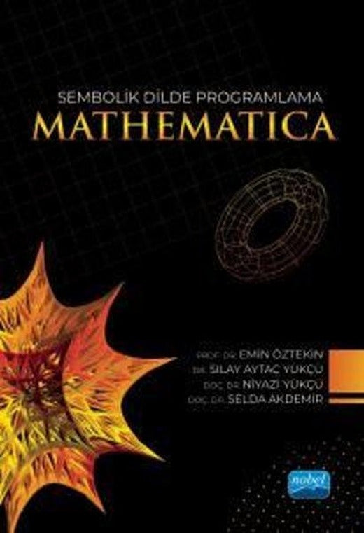 Mathematica - Sembolik Dilde Programlama | Nobel Akademik Yayıncılık (İnce Kapak)
