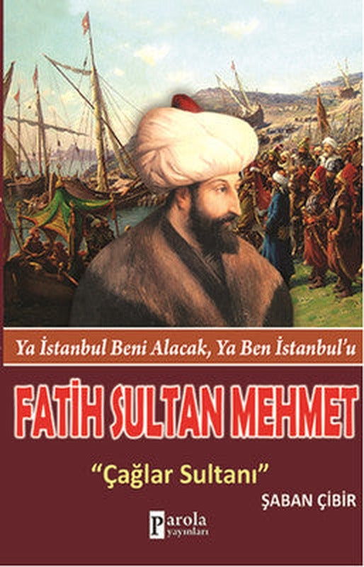 Fatih Sultan Mehmet | İlgi Kültür Yayınları